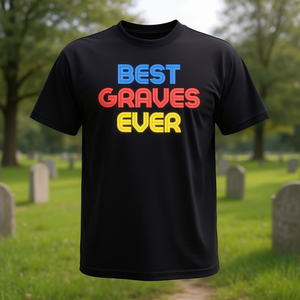 T-shirt Best Graves Ever pour adultes, unisexe, à manches courtes, col rond, impression numérique, vêtements promotionnels - Product Image 3