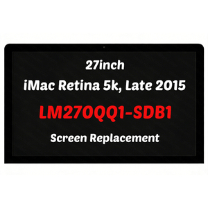 Écran LCD LED Retina <span class=keywords><strong>27</strong></span> <span class=keywords><strong>pouces</strong></span> LM270QQ1-SDB1 pour <span class=keywords><strong>iMac</strong></span> A1419 <span class=keywords><strong>5K</strong></span> fin 2015, remplacement de l'écran - Product Image 1