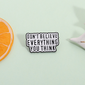 Pin de Esmalte con Frase Divertida 'No Creas Todo lo que Piensas', Reflexión Personal, Conciencia Crítica, Broche, Insignia para Solapa - Product Image 2