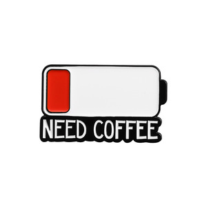 PRECISA DE CAFÉ Pinos De Esmalte Personalizado Nível De Bateria Baixa Necessidade de Carregar Broches Lapel Badges Presente Engraçado Da Jóias para Amigos - Product Image 1