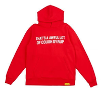 25 Sweats à capuche pour hommes avec l'impression 'THAT'S a AWFUL LOT of COUGH SYRUP', qualité supérieure, 100% coton, épais, style streetwear