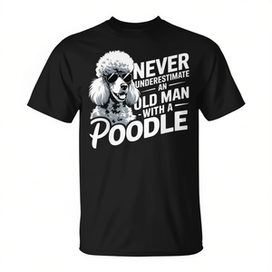 Ne sous-estimez jamais un vieil homme avec un t-shirt Poodle, chemise décontractée noire pour hommes - Product Image 2