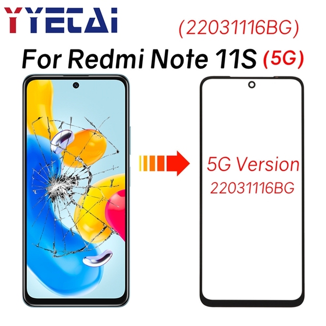 Front Screen Glass For Xiaomi Redmi Note 11S 5G 22031116BG Outer Glass Lens+OCA Optically Clear Adhesive Replacement