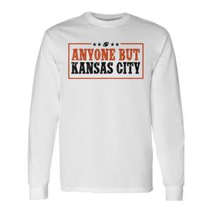 Camiseta de manga larga Anyone But Kansas City, color blanco, unisex, para adultos, cuello redondo, ropa deportiva - Product Image 1