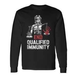 Camiseta de manga larga End Qualified Immunity Justice Reform Activist - Product Image 1