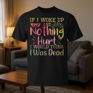 T-shirt à manches courtes 100 % polyester pour adulte, motif 'Si je me réveillais et que rien ne m'aurait blessé, je penserai que j'étais mort', promotions - Product Image 3