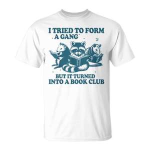 J'ai essayé de former un gang, mais ça s'est transformé en t-shirt club de lecture, t-shirt unisexe en coton à manches courtes et col rond pour adulte - Product Image 1