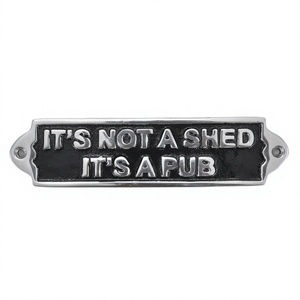 Factory Price Custom Wall Plaque IT'S NOT A SHED IT'S <b>PUB</b> General Sign Wall Mount Decorative Custom Signs Home Bar Decor Items - Product Image 1