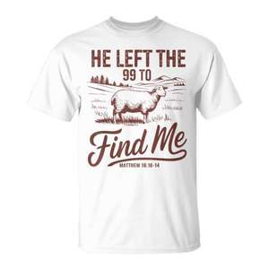 Camiseta cristiana con la frase: Él se quedó con los 99 para encontrarme, Mateo 18:14 - Product Image 1