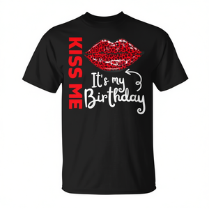 T-shirt promotionnel personnalisable « Kiss Me It's My Birthday » pour fêtes d'anniversaire et célébrations - Product Image 2