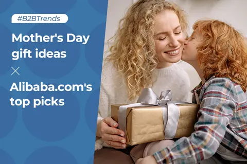 15 Mother's Day gift ideas in 2022: Alibaba.com's top picks