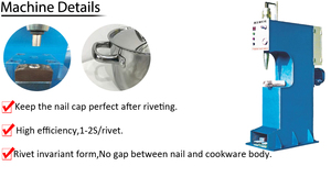Forme invariante de <span class=keywords><strong>rivet</strong></span> et sans espace entre le corps de l'ongle et de la batterie de cuisine machine à clouer et à riveter automatique machine à riveter hydraulique - Product Image 4