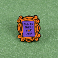 Broches en métal en gros, motifs de dessins animés, lettres anglaises créatives « I'll Be There for You », épingles émaillées, badges personnalisés avec cadre photo
