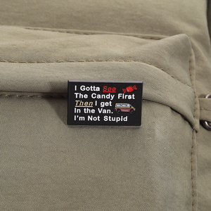 Vui Kẹo Van Men Pin Tôi Gotta Xem Các Kẹo Đầu Tiên Quote Trâm Huy Hiệu Đồ Trang Sức Quà Tặng Cho Bạn Bè Bán Buôn - Product Image 3