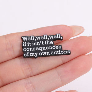 "Beh, <span class=keywords><strong>se</strong></span> non sono le conseguenze delle mie azioni" testo breve frase spilla smaltata accessori di abbigliamento moda regalo - Product Image 1