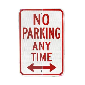 Custom Reflective Aluminum Warning No Parking Signs Board Traffic Sign
