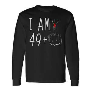 Camiseta de manga larga para cumpleaños número 50, I Am 49 Plus One Middle Finger - Product Image 1