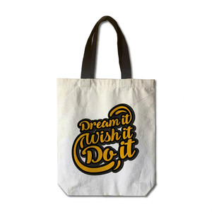 กระเป๋าผ้าแคนวาสลายตัวอักษร  "Dream It Wish It Do It " ทนทาน เป็นมิตรกับสิ่งแวดล้อม พร้อมหูหิ้วผ้าแคนวาสสีดำ - Product Image 1