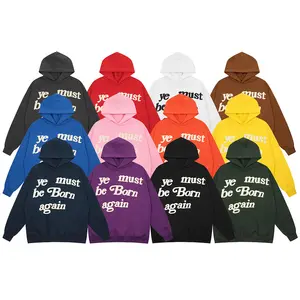 500g KANYE equivalent ye must be born again 2024 New puff printing hoodie with fleece for spring