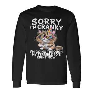Lo siento, estoy de mal humor, estoy pasando por mi terrible etapa de los años 70, camiseta de manga larga - Product Image 1