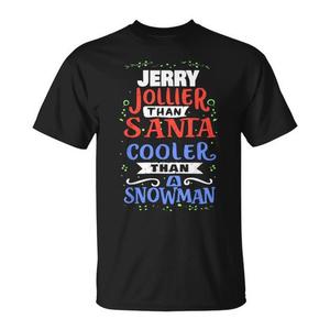 Jerry Jollier è più carino di Babbo Natale, più fresco di un pupazzo di neve, maglietta natalizia - Product Image 1