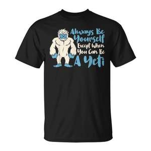 Suele ser uno mismo, pero a veces sé un divertido yeti de Bigfoot, camiseta promocional - Product Image 1