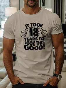 Il a fallu 18 ans... T-shirt d'été décontracté pour homme à manches courtes, coupe ample, respirant et à séchage rapide, imprimé numériquement - Product Image 3