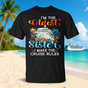 Camiseta de la hermana mayor para crucero: I Make The Rules 2025 Sisters Cruising Shirt - Product Image 3