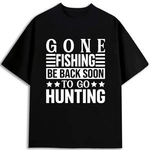 Camiseta de cuello redondo 100% algodón para hombre, con estampado frontal, hecha en EE. UU., con la frase 'Gone Fishing Be Back Soon To Go Hunting'. - Product Image 1