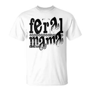 T-shirt Feral Mama, design sarcastique sur le thème de la maternité, blanc, taille adulte unisexe - Product Image 1