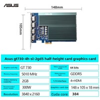 For GT730-4H-SL-2GD5 (4- GDDR5 Fan Desktop Graphics Card Supports 4-Screen Output New)