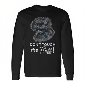 T-shirt à manches longues Silkie Chicken avec motif Don't Touch The Fluff - Product Image 2