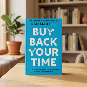 Recupera Tu Tiempo por Dan Martell, Libro en Inglés, Edición Peperback, Libro de Negocios y Emprendedorismo Más Vendido - Product Image 1