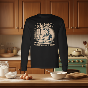 Baking Because Murder Is Wrong T-shirt à manches longues - Product Image 3