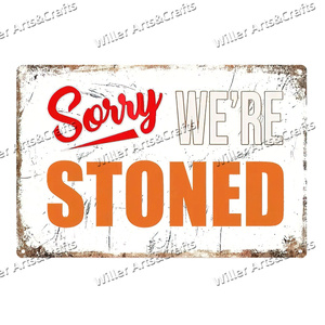 Sorry We are Stoned Drunk Plaque métallique vintage Living Room bar bureau atelier décoration murale enseignes en étain - Product Image 5