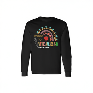 เสื้อยืดแขนยาว "Made To Teach" สำหรับครู แสดงความขอบคุณ ต้อนรับเปิดเทอม - Product Image 2