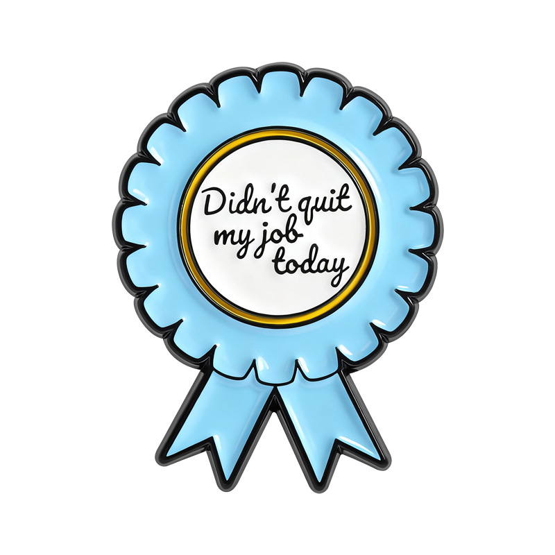 5-Didn't quit my job today