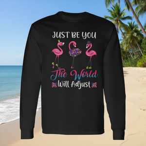 Just Be You The World Will Adjust Camiseta de manga larga con estampado de flamencos - Product Image 3