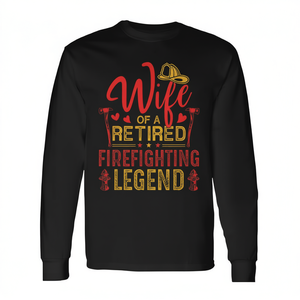 Camiseta Personalizable de Manga Larga para la Esposa de un Bombero en Retiro, Regalo Promocional para el Retiro de un Capitán de Bomberos - Product Image 3