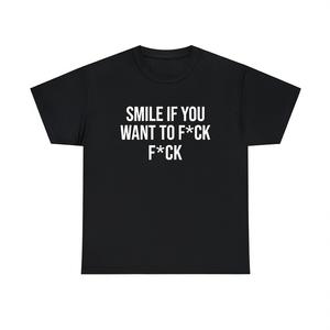 Camiseta Smile If You Want To F*ck F*ck de manga corta con cuello redondo, ropa promocional unisex para adultos - Product Image 1