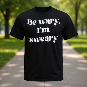 T-shirt promozionale con stampa 'Be Wary I'm Sweary' - Product Image 3