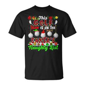Santa's Naughty List Golf Team <b>Xmas</b> Player <b>T</b>-<b>Shirt</b> Promotional Customizable <b>Xmas</b> <b>T</b>-<b>Shirt</b> - Product Image 1