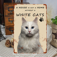 Une maison n'est pas un foyer sans un chat - Plaque métallique décorative pour la maison, la animalerie, décoration murale, peinture artistique en métal, affiche en étain 20x30CM