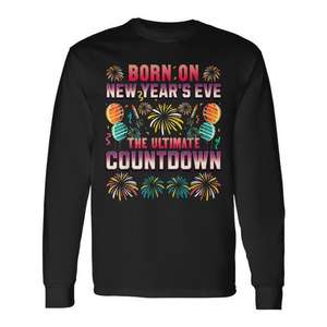 T-shirt à manches longues Born On New Year's Eve Ultimate Countdown Birthday - Product Image 1