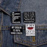 En gros, Broche en métal émaillée souvenir avec lettres anglaises, mignonne et amusante, motif 'My Brain Is 80% Song Lyrics', pour vêtements