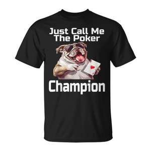T-shirt Just Call Me The Poker Champion, humoristique, pour joueur de jeu de cartes - Product Image 1