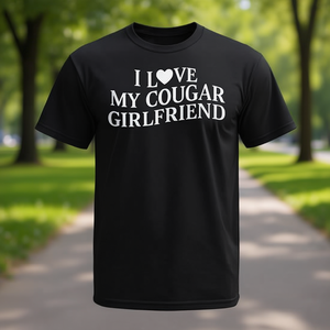 T-shirt I Love My Cougar Girlfriend, noir, unisexe, taille adulte S M L XL XXL - Product Image 3
