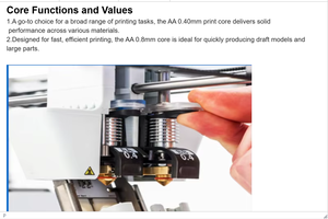หัวพิมพ์ UltiMaker Print Core AA ขนาด 0.4 มม./0.8 มม. ออกแบบมาเพื่อการพิมพ์ที่รวดเร็วและมีประสิทธิภาพ สำหรับหัวพิมพ์เครื่องพิมพ์ 3 มิติ UltiMaker Series - Product Image 5
