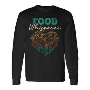 เสื้อยืดแขนยาว Food Whisperer คอกลม สำหรับผู้ใหญ่ ทั้งชายและหญิง เสื้อผ้าส่งเสริมการขาย พิมพ์ลายดิจิทัล - Product Image 1