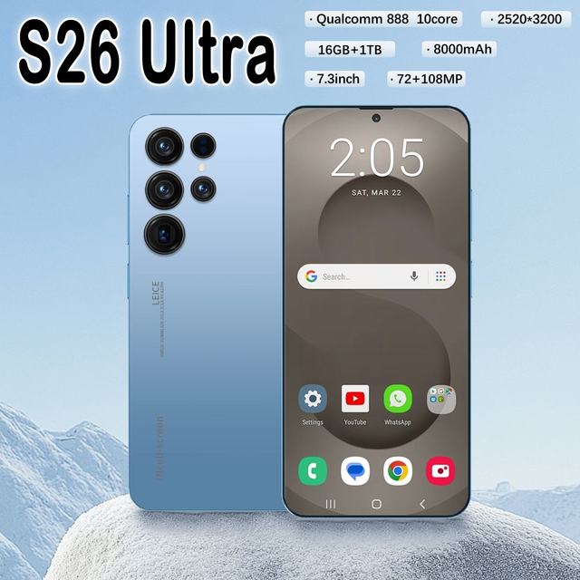 2026 New S26 Ultra 5G Dual SIM Smartphone 16GB+1TB 7.3 Inch HD 120Hz LCD Display 108MP 100W Quick Charge Deca Core